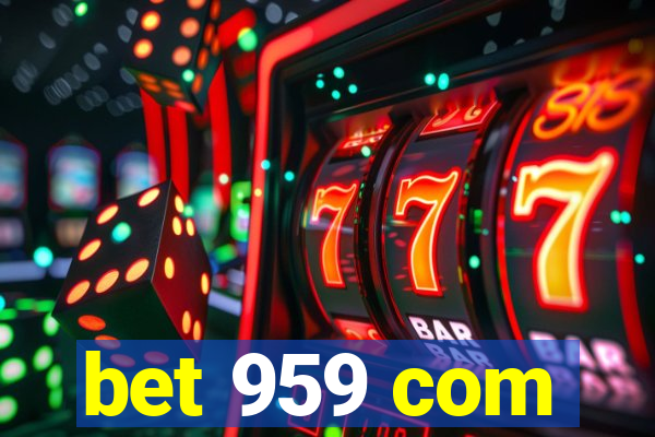 bet 959 com